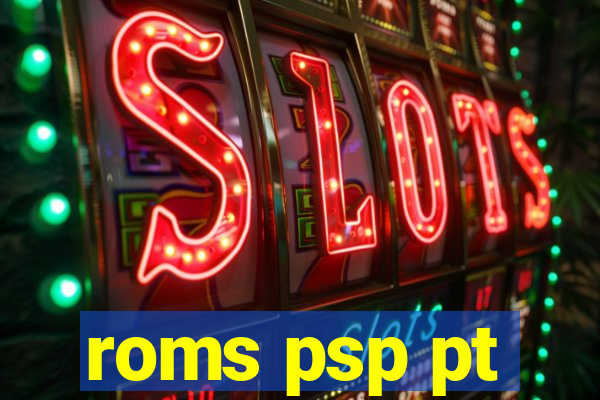 roms psp pt-br download